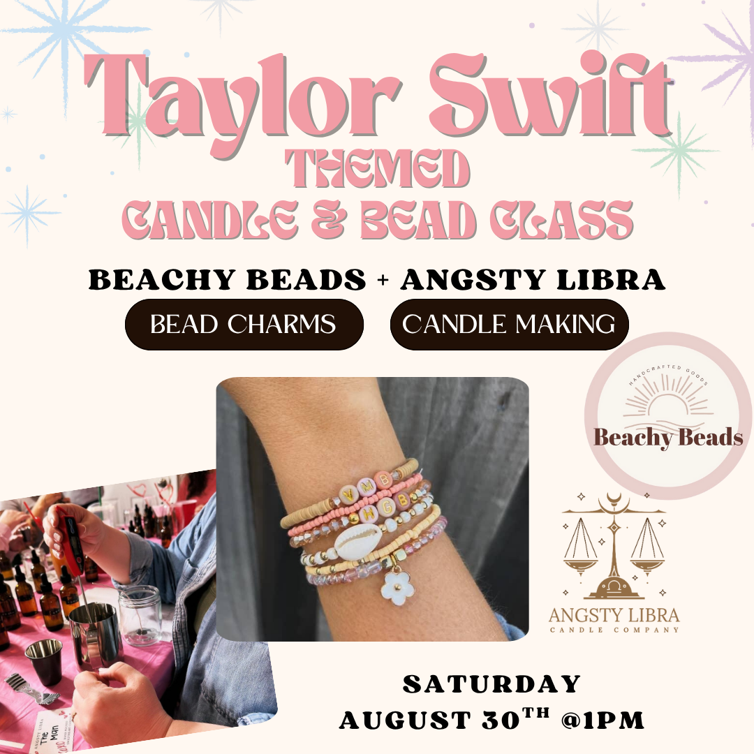 Taylor Swift Candle Making + Friendship Bracelet class | SAT 8/30