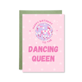 Pink birthday card with disco ball graphic and text 'Happy Birthday to the Dancing Queen' on a white background.