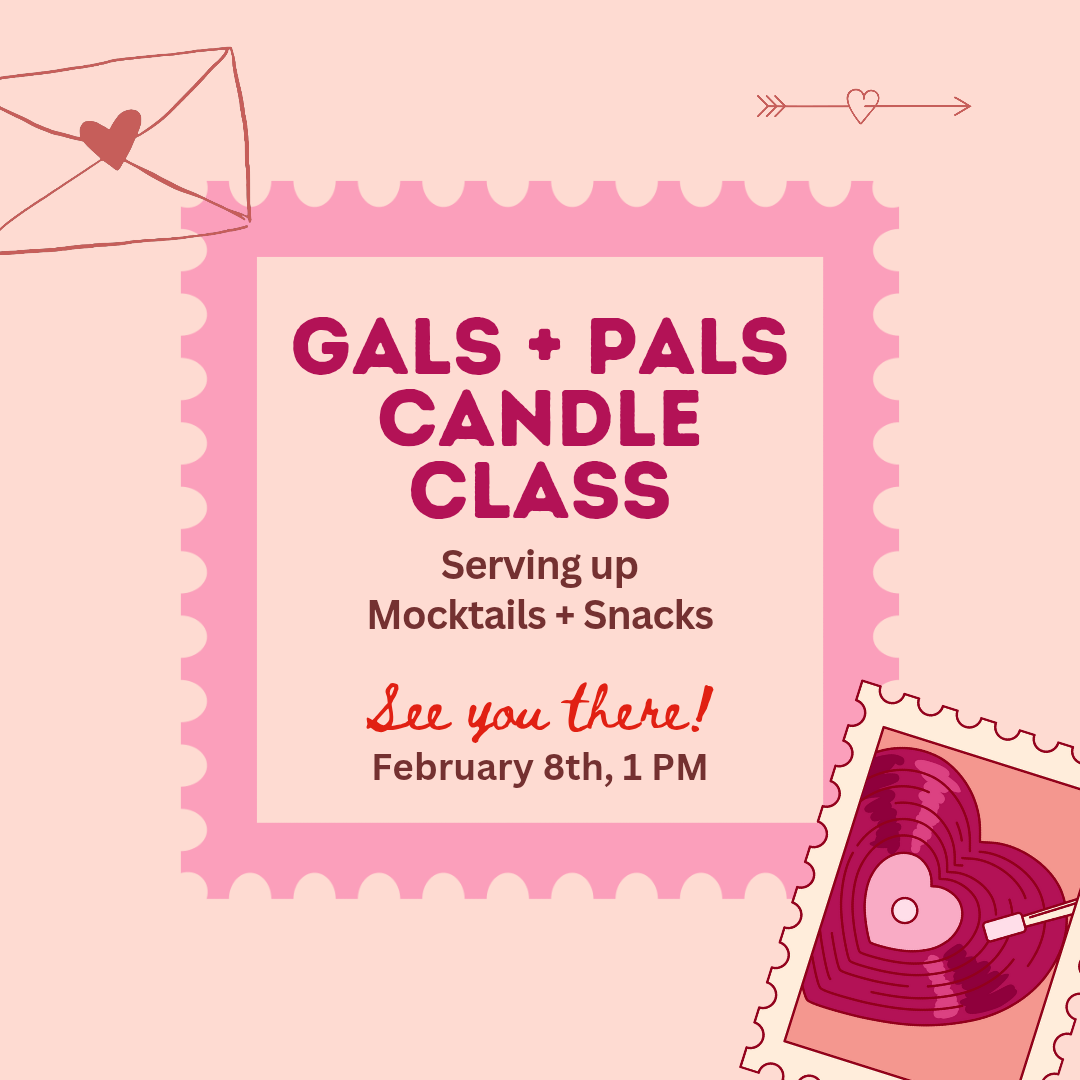GALS + PALS VALENTINE CLASS FEB 8 @1PM ✨️🩷