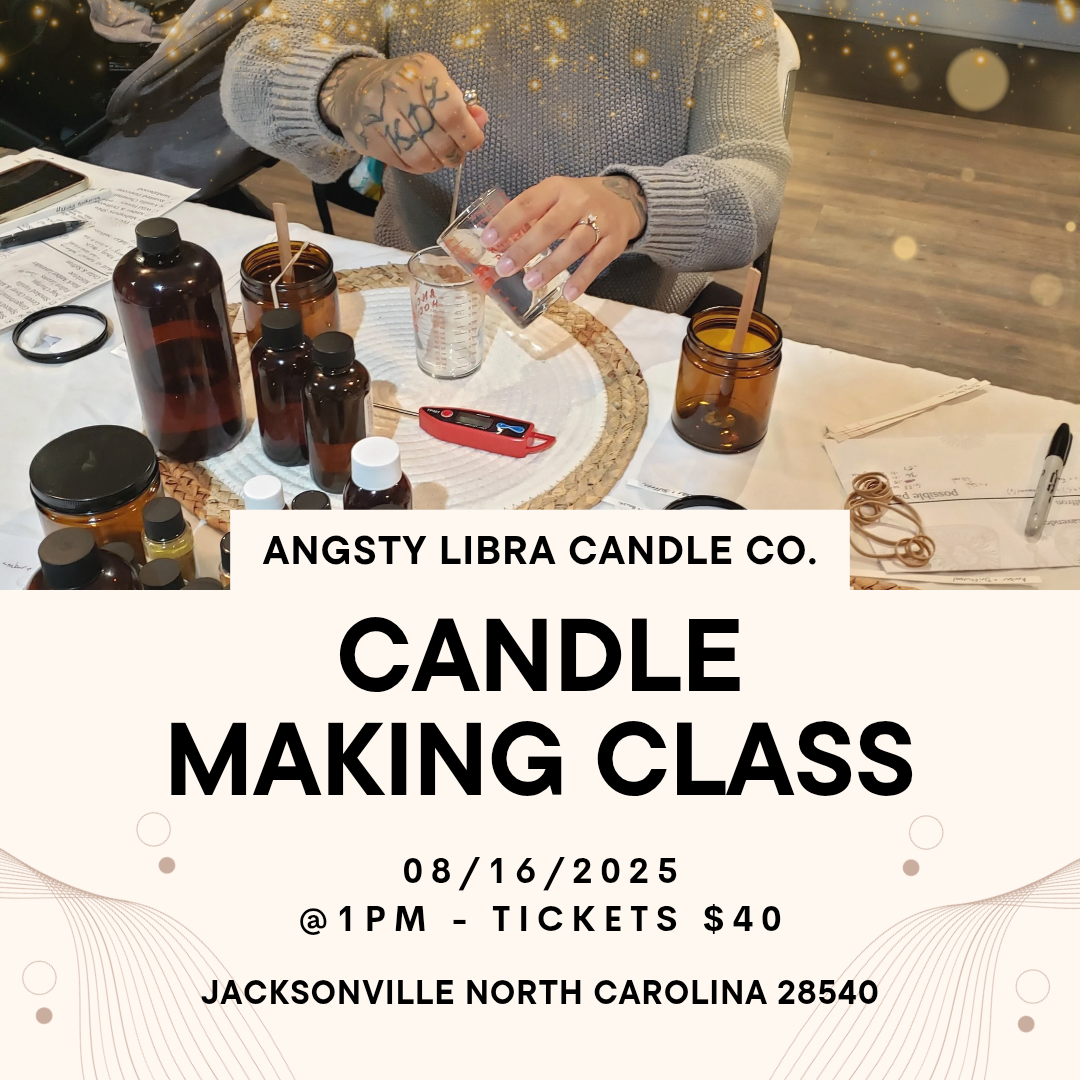 CANDLE MAKING & MATCH BOTTLES | SAT 8/16